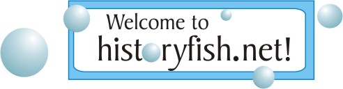 Welcome to historyfish.net!